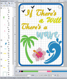 ITH Digital Embroidery Pattern for If There's a Will... Wave 5X7 Sign, 5X7 Hoop