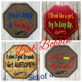 ITH Digital Embroidery Pattern For Set of 4 Snarky Drinking Coasters, 4X4 Hoop