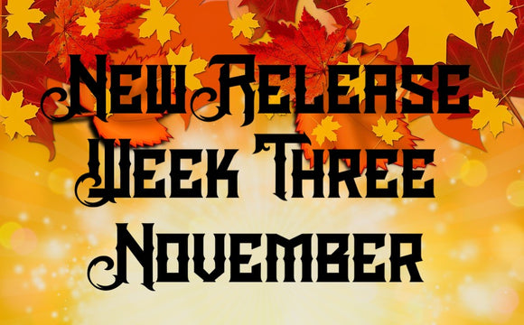 New Release Designs Week THREE of NOVEMBER 2025