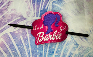 ITH Digital Embroidery Pattern for I'm a Barbie Girl Hair Bun Holder, 4X4 Hoop
