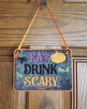ITH Digital Embroidery Pattern for Eat Drink & be Scary 5X7 Sign, 5X7 Hoop