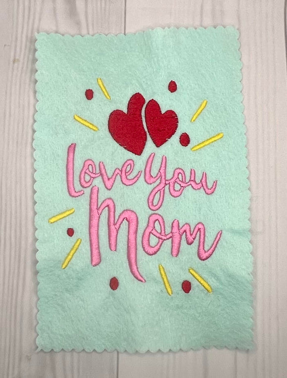 ITH Digital Embroidery Pattern for Love You Mom Stand Alone 5X7 Design, 5X7 Hoop