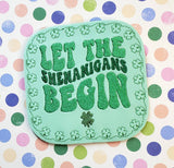 ITH Digital Embroidery Pattern for Let The Shenanigans Begin Coaster, 4X4 Hoop