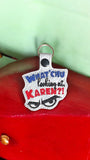ITH Digital Embroidery Pattern for What Chu Looking At Karen Snap Tab / Keychain, 4X4 Hoop