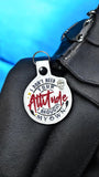 ITH Digital Embroidery Pattern for Don't Need Attitude I have My Own Snap Tab / Keychain, 4X4 Hoop