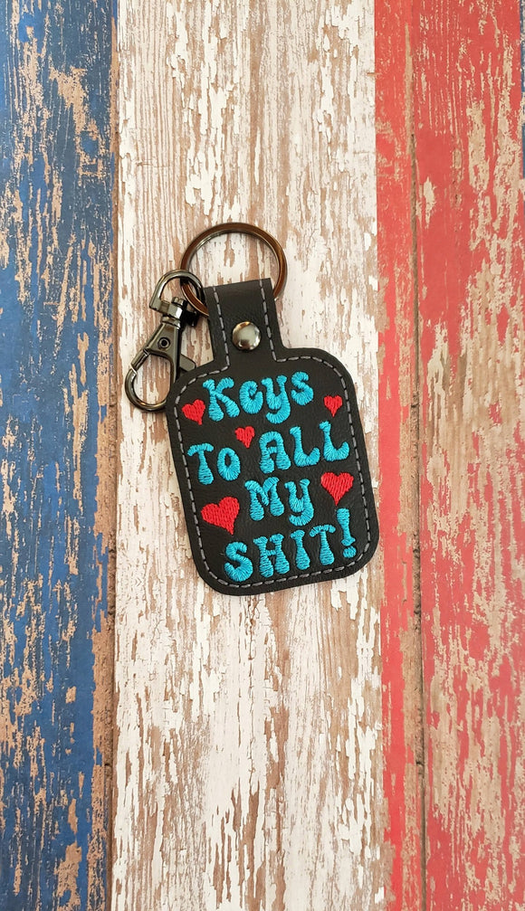 ITH Digital Embroidery Pattern for Keys to All My Shit Snap Tab / Keychain, 4X4 Hoop