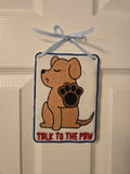 ITH Digital Embroidery Pattern for Talk To The Paw 5X7 Sign, 5X7 Hoop