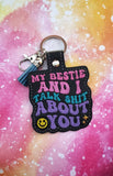 ITH Digital Embroidery Pattern for My Bestie and I Talk Sh-t About You Snap Tab / Keychain, 4X4 Hoop