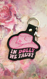 ITH Digital Embroidery Patter for In Dolly We Trust Hat Snap Tab / Keychain, 4X4 Hoop
