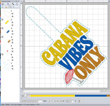 ITH Digital Embroidery pattern for Cabana Vibes Only Snap Tab / Keychain, 4X4 Hoop