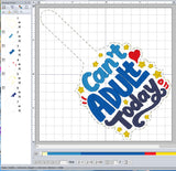 ITH Digital Embroidery Pattern for Can't Adult Today Snap Tab / Keychain, 4X4 Hoop