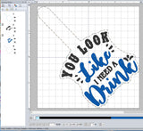 ITH Digital Embroidery Pattern for You Look Like I Need A Drink Snap Tab / Keychain, 4X4 Hoop