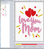 ITH Digital Embroidery Pattern for Love You Mom Stand Alone 5X7 Design, 5X7 Hoop