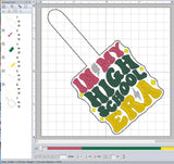 ITH Digital Embroidery Pattern for In My High School ERA Snap Tab / Keychain, 4X4 Hoop