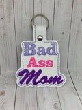 ITH Digital Embroidery Pattern for Bad A$$ Mom Snap Tab / Keychain, 4X4 Hoop