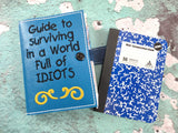 ITH Digital Embroidery Pattern for Guide Surviving Idiots Mini Comp Notebook With Snap Tab, 6X10 Hoop