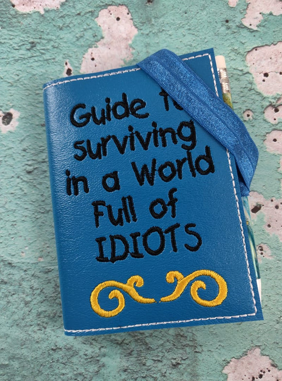 ITH Digital Embroidery Pattern for Surviving Idiots Mini Comp Notebook Cover FOE, 5X7 Hoop