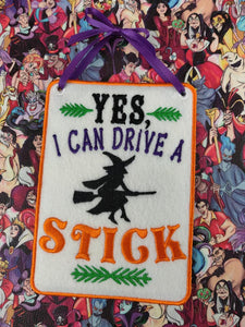 ITH Digital Embroidery Pattern for Yes I Can Drive A Stick Sign, 5X7 Hoop