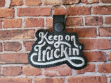 ITH Digital Embroidery Pattern for Keep On Truckin' Snap Tab / Key Chain, 4X4 Hoop