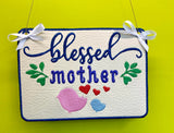 ITH Digital Embroidery Pattern for Blessed Mother with 1 Child 5X7 Sign, 5X7 Hoop