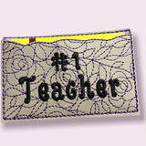 ITH Digital Embroidery Pattern for #1 Teacher card Holder, 4X4 Hoop