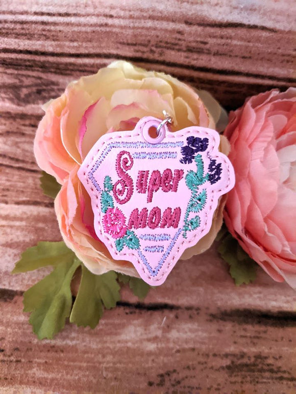 ITH Digital Embroidery Pattern For Super Mom Zipper Pull , 4X4 Hoop
