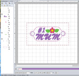 ITH Digital Embroidery Pattern for Bracelet Charm #1 Mom / #1 Mum. 2X2 Hoop
